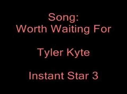 Worth Waiting For - Tyler Kyte (Full Version)