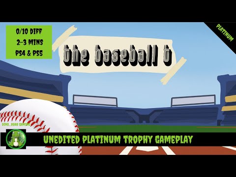 The Baseball T - Unedited Platinum Trophy Playthrough