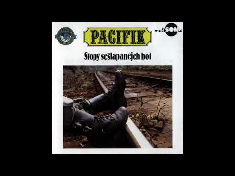 Pacifik – Stopy sešlapanejch bot LP