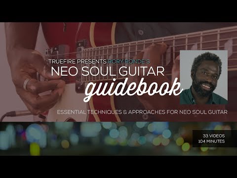 Neo Soul Guitar Guidebook - Intro - Rory Ronde