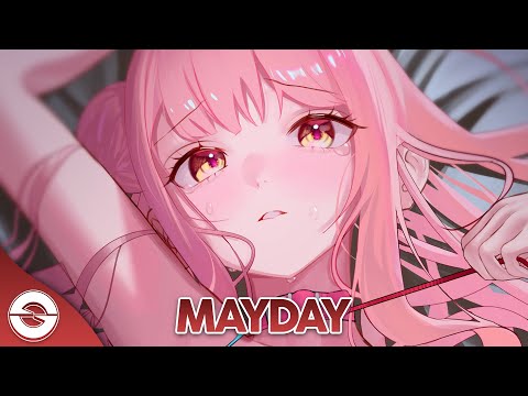 Nightcore - Mayday (Lyrics)