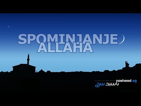 SPOMINJANJE ALLAHA  (Emotivno)