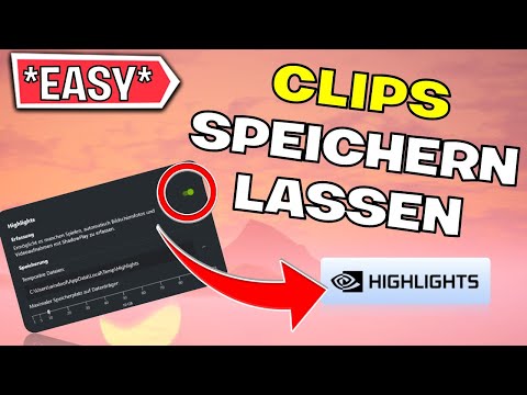 EASY Clips speichern in JEDEM Spiel mit GeForce Experience 🔴 | Nvidia Highlights Tutorial | Deutsch