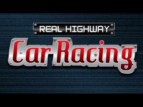 Real Highway Car Racing Video
