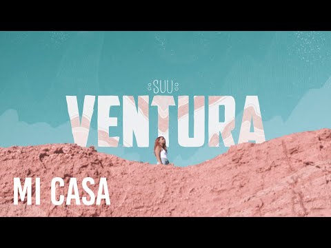 Suu - Mi casa (Videolyric Oficial)