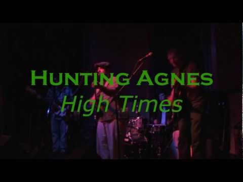 Hunting Agnes - High Times