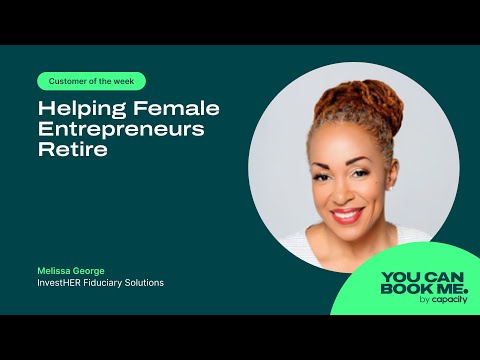 InvestHER Fiduciary Solutions - Customer Success Story (Melissa George - Founder and CEO)