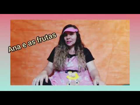 História e música "Ana e as frutas"
