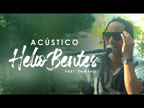 Helio Bentes - Sujeito Que Trabalha, Estar Com Você e Reggae Music Part. 2  (Versão Acústica)
