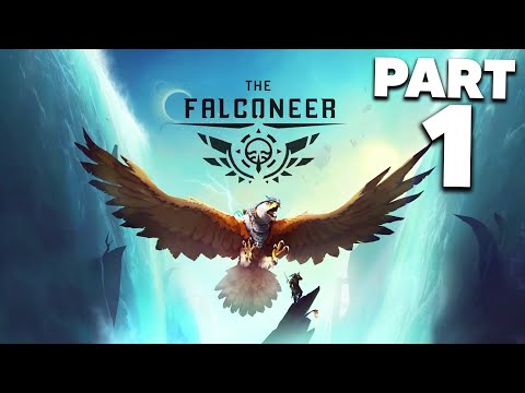 THE FALCONEER Gameplay Walkthrough Part 1 - XBOX SERIES X LAUNCH GAME