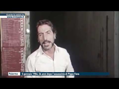 PALERMO - 5 GENNAIO 1984: 36 ANNI DOPO L'ASSASSINIO DI PIPPO FAVA