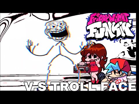 V.S TrollFace/Trollge FULL WEEK | Friday Night Funkin |