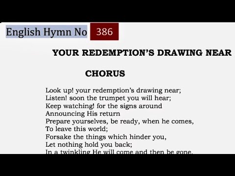 TPM English Hymn 386-Look up! your redemption's drawing near; Listen! soon the trumpet you will hear
