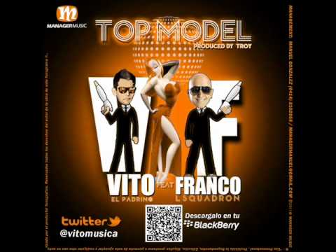Franco Lsquadron, Vito - Top Model