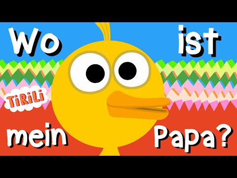 Wo ist mein Papa ? | TiRiLi - Kinderlieder (Das Original) | Kinderlied Küken - Teil 2 🐣