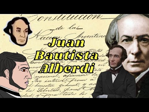 Biography of Juan Bautista Alberdi - The ideologue of the Constitution