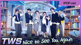 Download lagu TWS [Nice to See You Again] 투어스, 다시 만난 오늘 Comeback Stage/EP00935 Show Music Core mp3