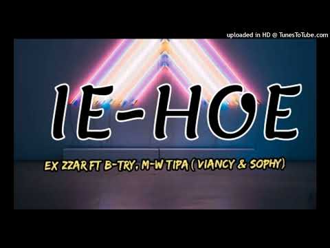 EX ZZAR FT B-TRY (SOPHIE M-W-TIPA VIANCY)