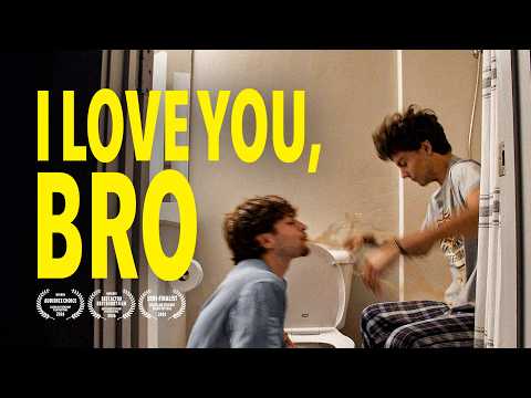 I Love You, Bro | Short Film