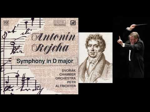 Antonín Rejcha: Symphony in D Major, Dvořák Chamber Orchestra, Petr Altrichter