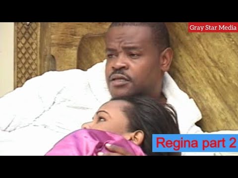 Regina Part 2_Swahiliwood bongo movie