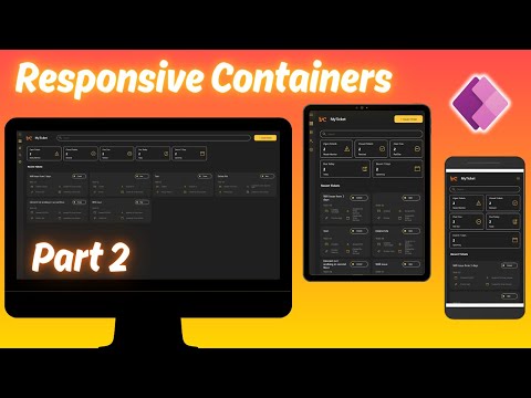[Part 2] - Ultimate UI guide for PowerApps | Vertical and Horizontal Containers | Responsive UI