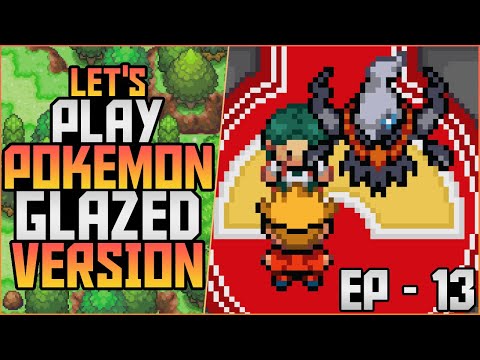 LET'S PLAY : POKEMON GLAZED VERSION - VICTORY ROAD / CONFRONTING CHAMPION BLAKE? (EPISODE - 13)