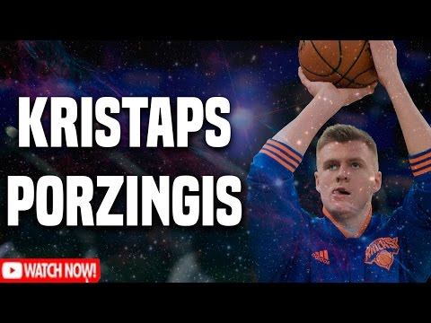 Kristaps Porzingis "K.P6" 2016 mix