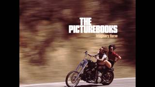 The Picturebooks - Learn It The Hard Way