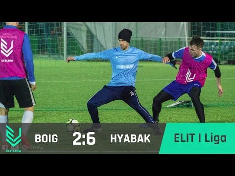 BOIG - HYABAK - ELIT I Liga [WIOSNA 2019]