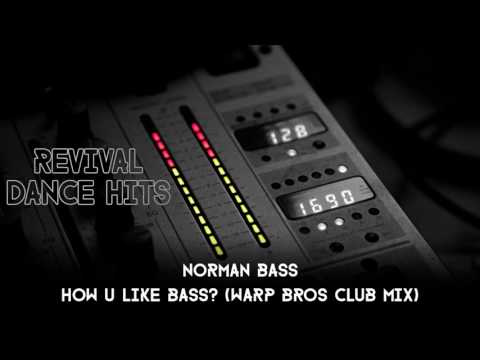Norman Bass - How U Like Bass? (Warp Bros Club Mix) [HQ]