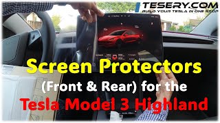 Screen Protectors from TESERY for the Tesla Model 3 Highland