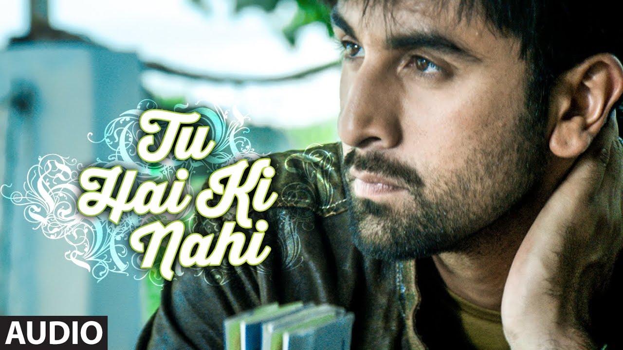 Tu Hai Ki Nahi Lyrics  | Roy | Ranbir Kapoor, Jacqueline Fernandez | Ankit Tiwari | Ankit Tiwari