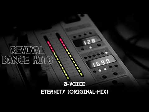 B-Voice - Eternity (Original-Mix) [HQ]
