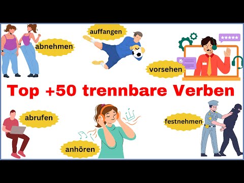 Top +50 trennbare Verben mit Beispielen | Deutsch lernen (A2-B2) | Teil 1