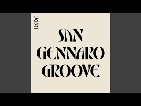 San Gennaro Groove