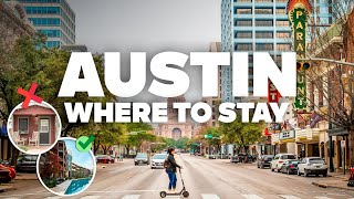 WHERE TO STAY IN AUSTIN! Best Areas and Budget Hotels!