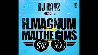 DJ Kayz feat. H Magnum & Maitre Gims - Du Swagg (Audio Officiel)