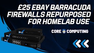 Unbeatable eBay Finds: Barracuda Firewalls for the Ultimate HomeLab #proxmox #homelab