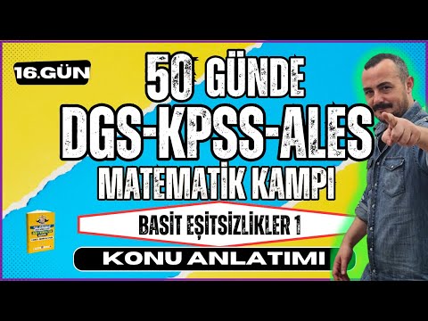 KPSS-DGS-ALES Matematik | Basit Eşitsizlikler 1 | 50 Günde KPSS-DGS-ALES Matematik Kampı