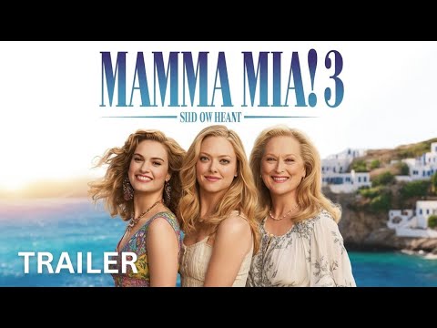 MAMMA MIA! 3 (2026) - New Trailer | Lily James, Amanda Seyfried, Meryl Streep