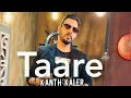 TAARE KANTH KALER FULL VIDEO KALER CHHALLA SATNAM KALER KALWAN PUNJABI SONG 2020