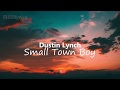 Dustin Lynch - Small Town Boy (Lyrics) 🎵