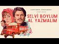 Selvi Boylum Al Yazmalım Türk Filmi FULL Kadir İnanır Türkan Şoray AHmet Mekin