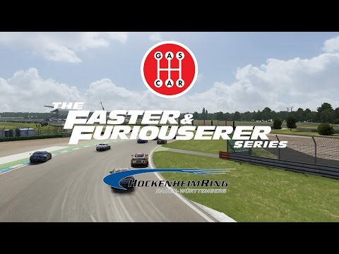 GASCAR : Faster & Furiouserer Series | Hockenheim
