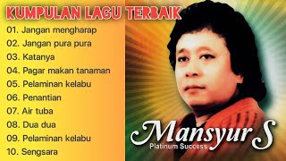 Download lagu Mansyur S Paling Dicari: JANGAN PURA PURA – AIR TUBA (Full Album) mp3 Download lagu Mansyur S Paling Dicari: JANGAN PURA PURA – AIR TUBA (Full Album) mp3