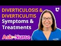 Diverticulosis Diverticulitis Symptoms Treatments Ask A Nurse LevelUpRN