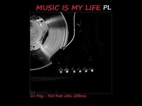 DJ Mog - Feel Feat John Gibbons