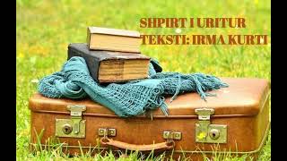 Irma Kurti - Shpirt I Uritur