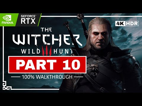 The Witcher 3: Wild Hunt - 100% Walkthrough Guide [Part 10/10] All Trophies | 4K 60FPS (RTX 5090)